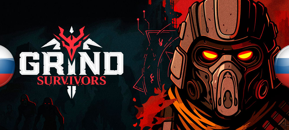 Вышел нейросетевой перевод Grind Survivors