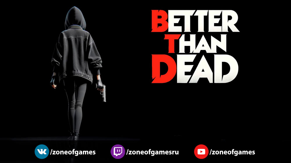 232407-better-than-dead-early-access-pre